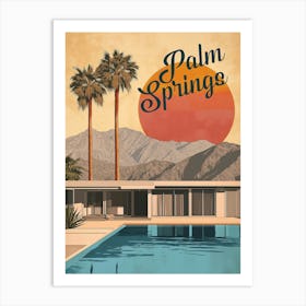 Mid-Century Modern Paradise: Palm Springs Poster Art Print