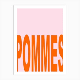 I love Pommes Art Print