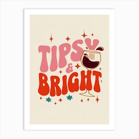 Tippy And Bright 1 Art Print