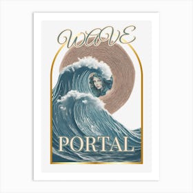 Wave Portal Art Print