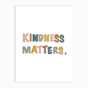 Kindness Matters Bohogirls Art Print