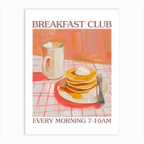 Breakfast Club Pancakes With Honey 3 Art Print