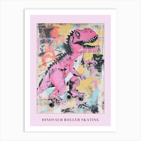 Pink Dinosaur Roller Skating Graffiti Style Poster Art Print