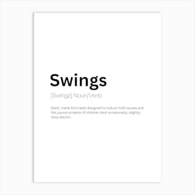 Swings Definition Meaning Art Print