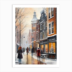 Amsterdam cafes, winter season, Christmas, autumn oil colors, pale colors, pedestrians in the street, winter clothes, falling snow.5 2 Art Print