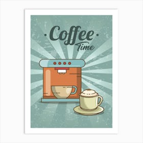 Coffee Time - coffee poster, kitchen wall art 3 Art Print