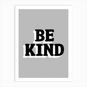 Be Kind Art Print