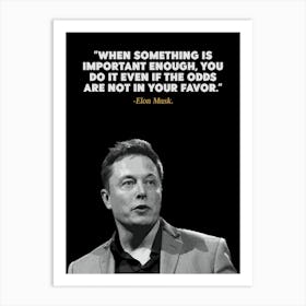 Elon Musk Quote 1 Art Print