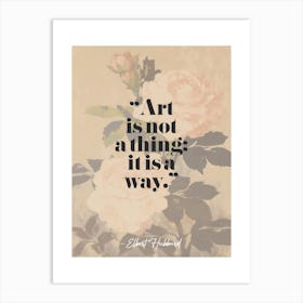 Art Quote By Elbert Hubbard Art Print