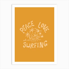 Peace Love And Surfing  Yellow - Tropicool Studio Art Print