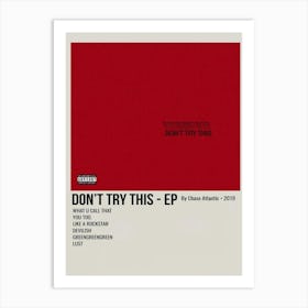 Don T Try This Ep By Chase Atlantic 2019 Poster 3 Art Print