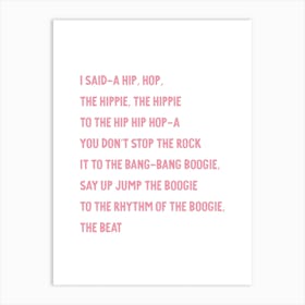 Rappers Delight Lyrics Pink White Art Print