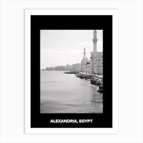 Poster Of Alexandria, Egypt, Mediterranean Black And White Photography Analogue 4 Art Print