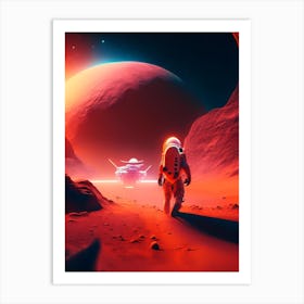 Astronaut Landing On Mars Neon Nights 1 Art Print