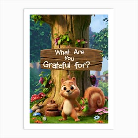 What Are You Grateful For? Art Print