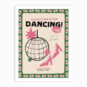 This Kitchen Is For Dancing No. 4 Art Print