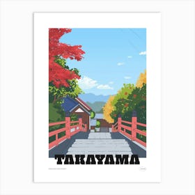 Takayama Japan 1 Colourful Travel Poster Art Print