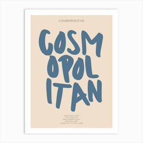Cosmopolitan Blue Typography Print Art Print