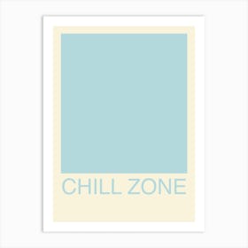 Chill Zone Print Chill Out Wall Art Relax Print Meditation Print Art Print