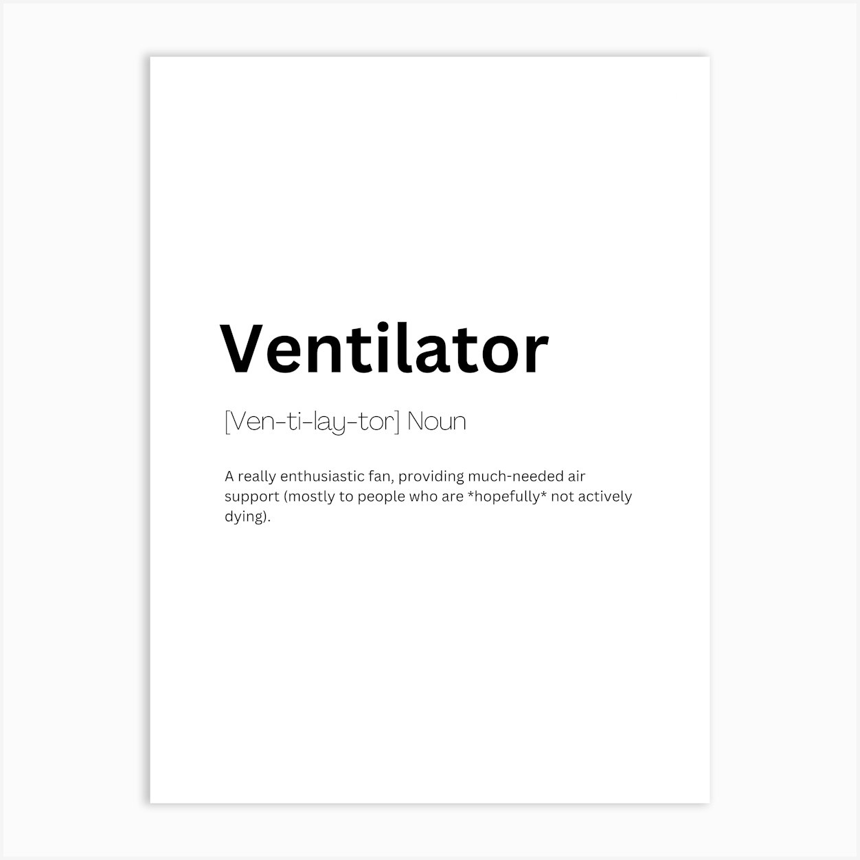 Ventilator Definition Meaning Art Print by Kaigozen