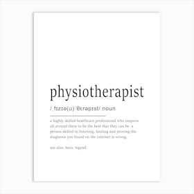 Physiotherapist Definition Print - Gift for Physio Art Print