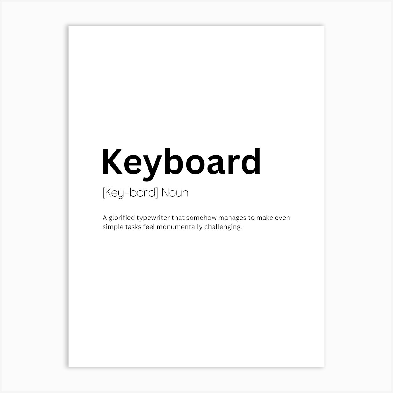 Keyboard Definition Meaning Art Print by Kaigozen