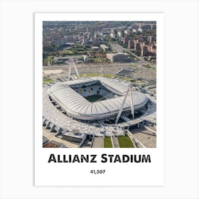 Allianz Stadium, Stadium, Football, Soccer, Art, Wall Print Art Print