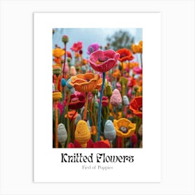 Knitted Flowers Fied Of Poppies 3 Art Print