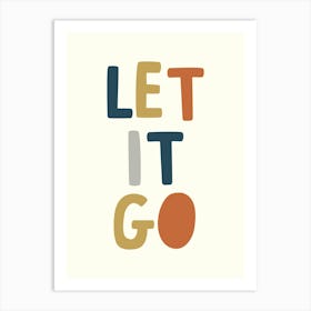 Let It Go 1 Art Print