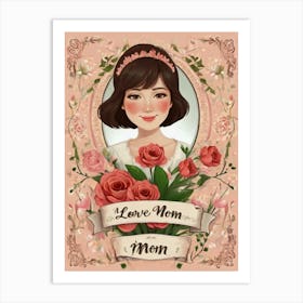 Love Mom 1 Art Print