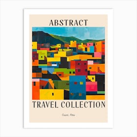 Abstract Travel Collection Poster Cusco Peru 1 Art Print