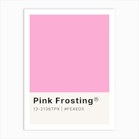 Pink Frosting Art Print