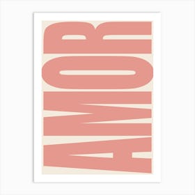 Amor - Pink Art Print