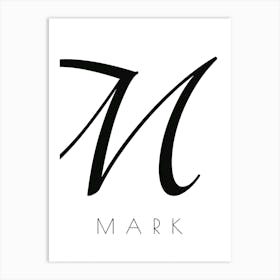 Mark Typography Name Initial Word Art Print