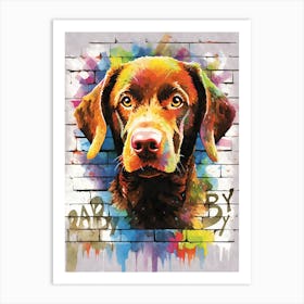 Aesthetic Chesapeake Bay Retriever Dog Puppy Brick Wall Graffiti Artwork Art Print