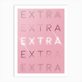 Motivational Words Extra Quintet in Pink Art Print
