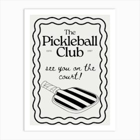 The Pickleball Club Art Print