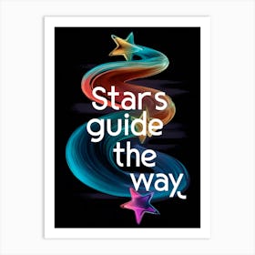 Stars Guide The Way 12 Art Print