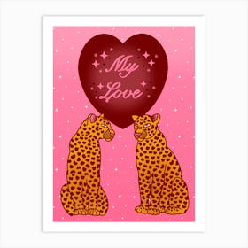 My Love Pink Leopards Art Print