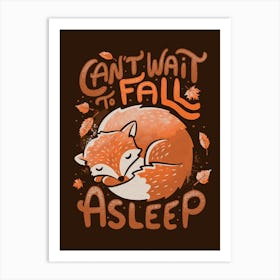 Cant Wait To Fall Art Print