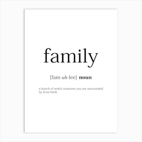 Family Meaning Art Print