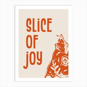 Slice of Joy Pizza Poster, Italy Wall Art, Vino Decor, Italian Food Print, Kitchen Poster Art Print