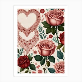 Roses And Hearts Art Print