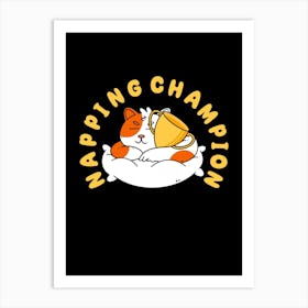 Napping Champion Art Print