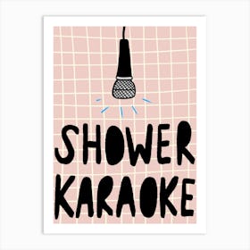 Shower Karaoke Pink Art Print