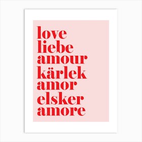 Love Liebe Red Pink Art Print