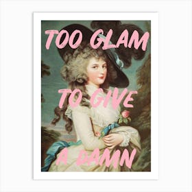 Too Glam Art Print