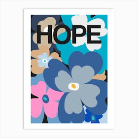 Hope Flower Blue Art Print