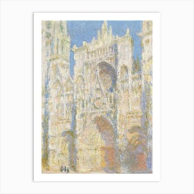 Rouen Cathedral, West Façade, Sunlight (1894), 1, Claude Monet Art Print