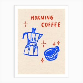 Morning Coffee 3 Art Print